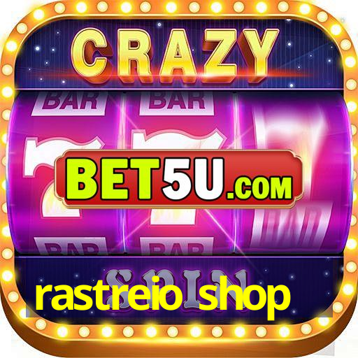 Rastreio Shop Android