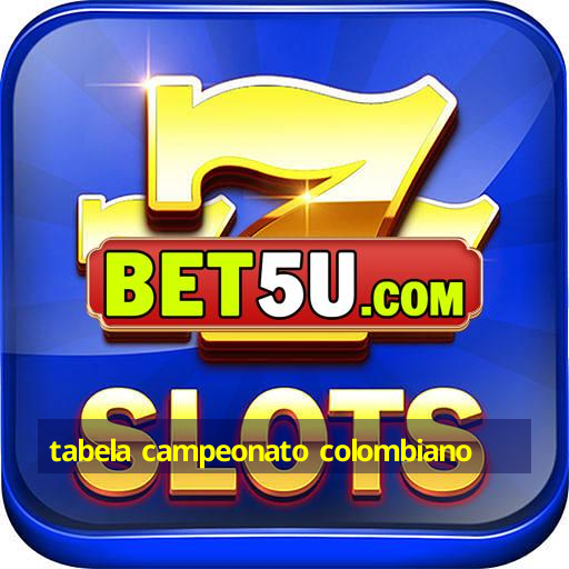 Tabela Campeonato Colombiano V